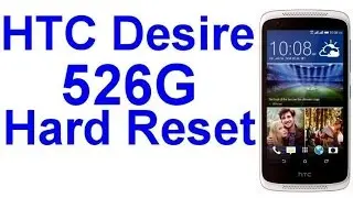 HTC Desire 526g жесткий сброс
