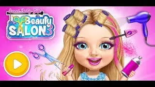 Sweet Baby Girl Beauty Salon 3 - Makeover Games For Girls - Gaming Zone