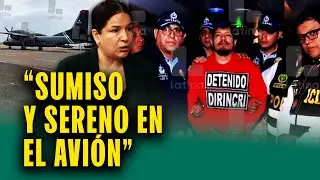 Periodista viajó con 'El Monstruo' en extradición a Perú y revela detalles: 