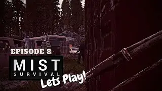 Mist Survival Gameplay | Building / Looting | Lets Play Episode 8