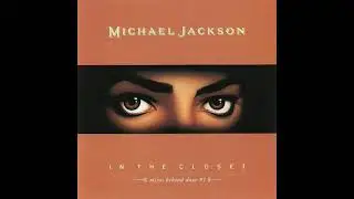 Michael Jackson - In The Closet (Club Mix Edit)