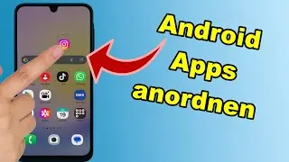 Android Apps anordnen und sortieren | So wird&rsquo;s gemacht!