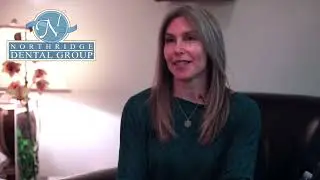 Patient Testimonial at Northridge Dental Group