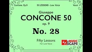 Concone 50, Op.9 No.28 (Low Voice, 콘코네 저성용)