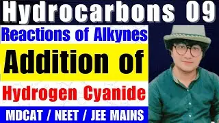 Reactions of Alkynes | Addition of Hydrogen Cyanide (HCN) | Mechanism
