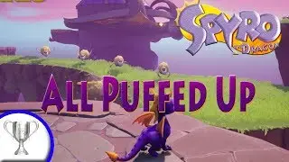 Spyro the Dragon│All Puffed Up Trophy