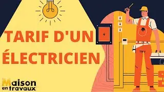 Tarif d'un électricien : prix des travaux d'électricité