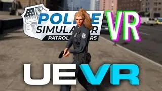 Kicked Off SWAT in Ready or Not? Try Police Simulator: Patrol Officers in VR