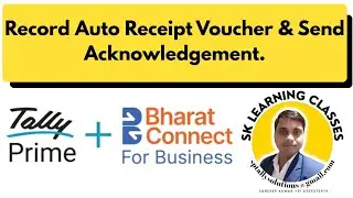 TallyPrime Bharat Connect | Record Receipt & Send Acknowledgement.