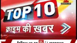 Top 10 Crime News