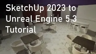 NAU Interior Design SketchUp to Unreal Engine 5 tutorial