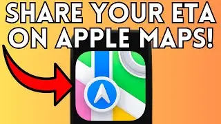 Как поделиться своим расчетным временем прибытия на Apple Maps (полное руководство) 2025!