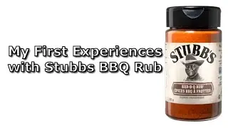Мой первый опыт использования приправы для барбекю Stubbs