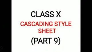 cascading style sheet part-9