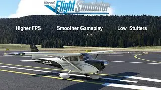 MSFS 2020 The Key to getting higher FPS