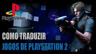 COMO TRADUZIR JOGOS DE PS2 - TUTORIAL B&Aacute;SICO