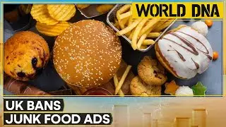 UK Bans Junk Food Advertising on TV, Online to Combat Childhood Obesity | World DNA
