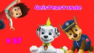 Paw Patrol - Geisterstunde #57 H&ouml;rspiel