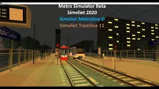 Metro Simulator Beta 3.15 (Simvliet 2020) Simvliet Lightrail (Simvliet Centraal-Strandboulevard-ZM)