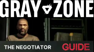 The Negotiator | GZW Task Guide | Gray Zone Warfare