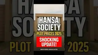 Hansa Society Scheme 33 Plot Prices 2025 | Latest Update! #HansaSociety #Scheme33 #PlotPrices