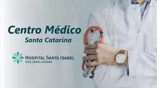 Centro M&eacute;dico Santa Catarina - Hospital Santa Isabel