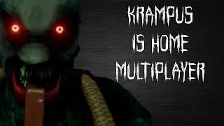 My Friends Scared Me!!!! - Krampus Is Home Multiplayer