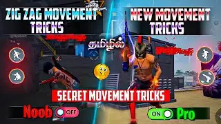 Secret Movement Tricks Tamil || Zig Zag Movement ( OR ) New Movement Tricks(Noob To Pro) Free Fire ✅