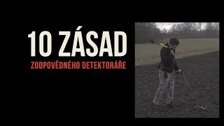 10 zásad zodpovědného detektoráře