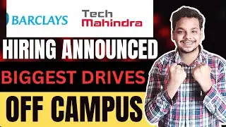 Tech Mahindra , Barclays Biggest Hirings | Graduate Program Announced | OFF Campus Drive 2026, 2025