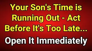 🚨Your Son's Time is Running Out - Act Before It's Too Late