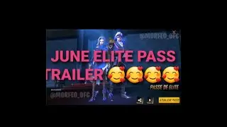JUNE ELITE PASS TRAILER