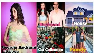 Georgia Andriani Lifestyle 2024,Age,Boyfriend, Family, Biography