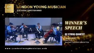 LYM Winner's Speech - QE String Quartet