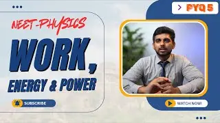 Work, Energy and Power : PYQ 5 | NEET | English | Physics | #anfaz#neettamil#neetphysics#neetexam