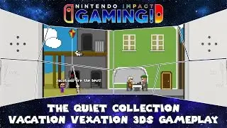 The Quiet Collection - Vacation Vexation 3DS Gameplay
