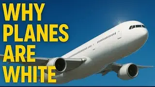 The Real Reason Airplanes Are White | Secrets Airlines Don&rsquo;t Tell You