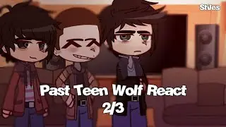 [ Past Teen Wolf React To Stiles Stilinski ]|| 2/3 || 🐾