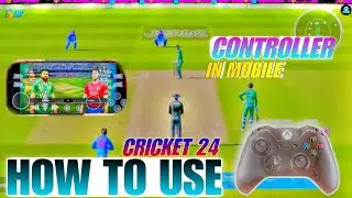 How To Use Controller 🎮 Cricket 24 Batting And Bowling in Mobile 📲 Phone 