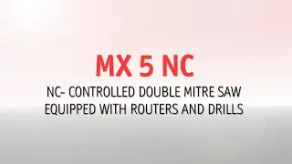 Hoffmann MX-5 NC Double Mitre Saw, Drilling and Routing Machine
