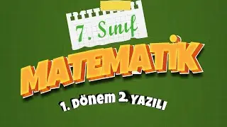 7. SINIF MATEMATİK YAZILI HAZIRLIK | 1. Dönem 2. Yazılı  | 2026