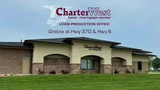 CharterWest Bank and Mortgage Center - Gretna