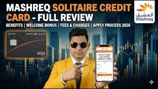 Mashreq Bank Solitaire Credit Card Apply 2026 | Benefits, Welcome Bonus,Fees & Charges, Full Review