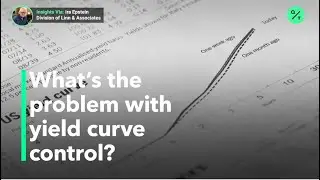 Two things to know about yield curve control