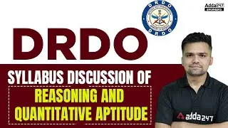 DRDO CEPTAM 10 Syllabus | Reasoning & Quantitative Aptitude Syllabus 2022