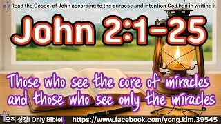 John 2:1-25 Those who see the core of signs and those who see only the signs