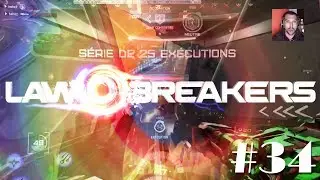 [ REPLAY ] LawBreakers - 34 - S+ game / EPIC FAIL ! *English commentaries* (PS4+Xim4)