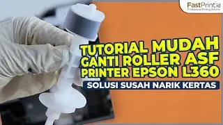 Tutorial Cara Mengganti Roller ASF / ASF Roller Printer Epson L360, L120 L210