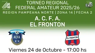 #REGIONAL FEDERAL AMATEUR | A.C.F.A - EL FRONTON | FECHA 2