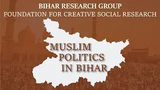 Muslim Politics in Bihar